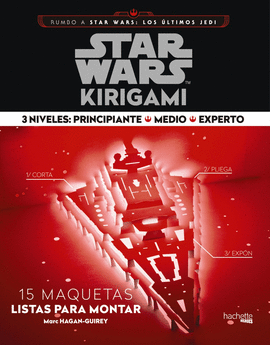 STAR WARS KIRIGAMI (3 NIVELES: PRINCIPIANTE-MEDIO-