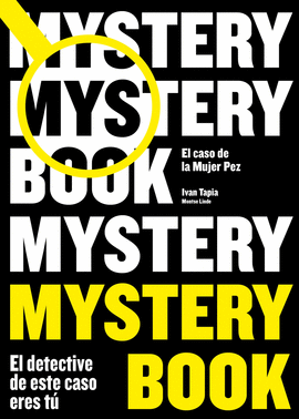 MYSTERY BOOK - EL CASO DE LA MUJER PEZ