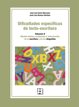 DIFICULTADES ESPECÍFICAS DE LECTO-ESCRITURA. VOLUMEN 2