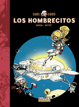 LOS HOMBRECITOS 07: (1981-1985)