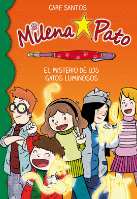 MILENA PATO 5. MISTERIO GATOS LUMINOSOS
