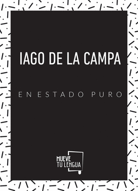 IAGO DE LA CAMPA EN ESTADO PURO PACK