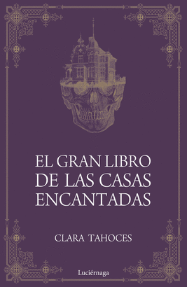 GRAN LIBRO DE LAS CASAS ENCANTADAS, EL