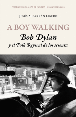 A BOY WALKING  BOB DYLAN FOLK REVIVAL 70