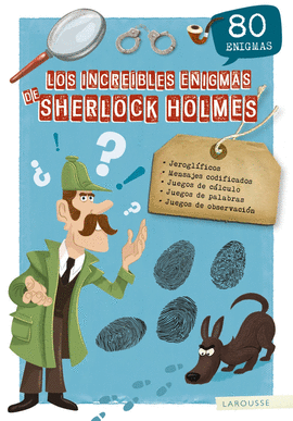 LOS INCREBLES ENIGMAS DE SHERLOCK HOLMES