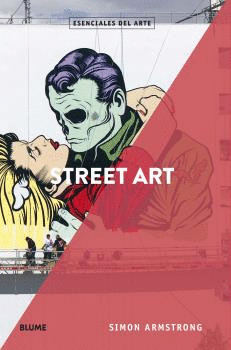 ESENCIALES ARTE. STREET ART