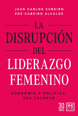 DISRUPCION DEL LIDERAZGO FEMENINO, LA