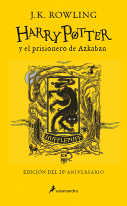 HARRY POTTER Y EL PRISIONERO DE AZKABAN (EDICIÓN HUFFLEPUFF DEL 2