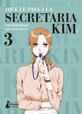 ¿QUE LE PASA A LA SECRETARIA KIM? 3
