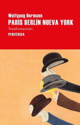 PARÍS BERLÍN NUEVA YORK