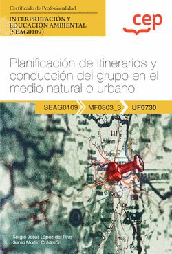 UF0730 PLANIFICACIN DE ITINERARIOS Y CONDUCCIN DEL GRUPO EN EL