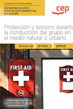 UF0731 PROTECCIN Y SOCORRO DURANTE LA CONDUCCIN DEL GRUPO EN EL MEDIO NATURAL