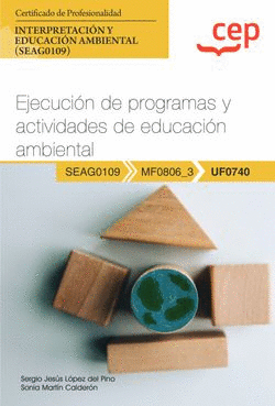 UF0740 EJECUCIN DE PROGRAMAS Y ACTIVIDADES DE EDUCACIN AMBIENTAL (UF0740). CE