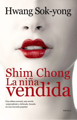 SHIM CHONG, LA NIA VENDIDA