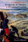 EJERCITO DE FLANDES Y EL CAMINO ESPAOL 1567-1659