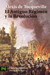 ANTIGUO REGIMEN Y LA REVOLUCION, EL -BOLSILLO