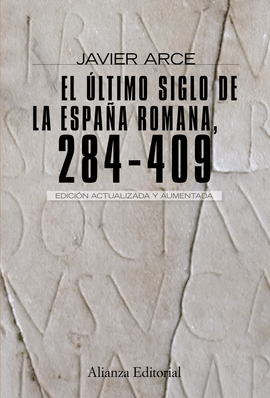 ULTIMO SIGLO DE LA ESPAA ROMANA (284-409)