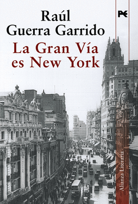 GRAN VIA ES NEW YORK,ALIANZA EDITORIAL