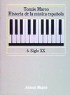 HISTORIA DE LA MUSICA ESPAOLA. T.6. SIGLO XX