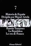 HISTORIA DE ESPAA T.7: LA REPUBLICA. LA ERA DE FRANCO