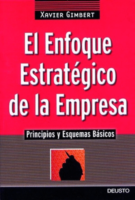ENFOQUE ESTRATEGICO DE LA EMPRESA, EL