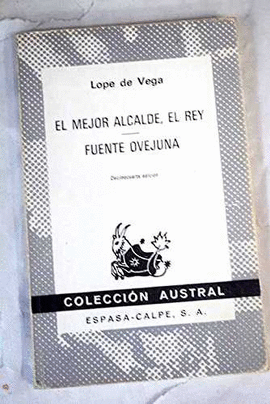 MEJOR ALCALDE EL REY, EL. FUENTE OVEJUNA