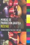 MANUAL DE PRODUCCION GRAFICA.RECETAS