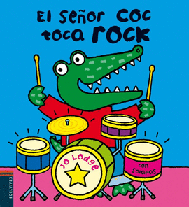 EL SEOR COC TOCA ROCK (+ 3 AOS)