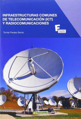 INFRAESTRUCTURAS COMUNES DE TELECOMUNICACIN Y RADIOCOMUNICACIONES