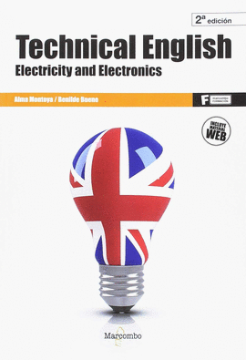 TECHNICAL ENGLISH: ELECTRICITY AND ELECTRONICS 2ED.