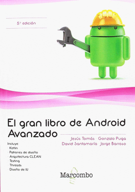 EL GRAN LIBRO DE ANDROID AVANZADO 5 ED.