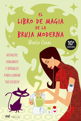 LIBRO DE MAGIA DE LA BRUJA MODERNA, EL