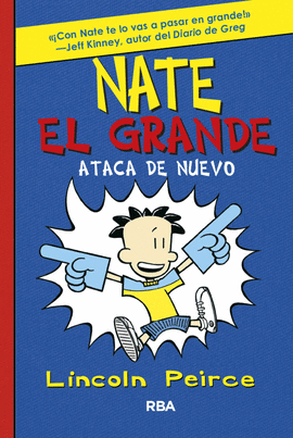 NATE EL GRANDE. ATACA DE NUEVO