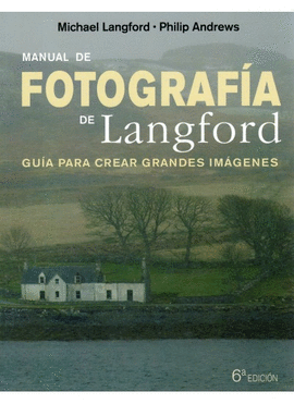 MANUAL DE FOTOGRAFIA DE LANGFORD 6ED
