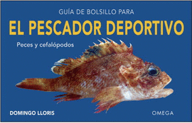 EL PESCADOR DEPORTIVO - GUIA DE BOLSILLO