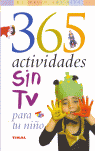 365 ACTIVIDADES SIN TV PARA TU NIO