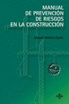 MANUAL DE PREVENCION DE RIESGOS EN LA CONSTRUCCION
