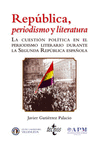 REPUBLICA, PERIODISMO Y LITERATURA