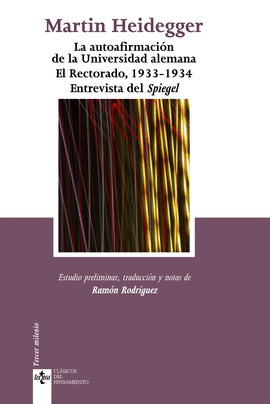 AUTOAFIRMACION DE LA UNIVERSIDAD ALEMANA. EL RECTORADO, 1933-1