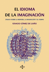 IDIOMA DE LA IMAGINACION, EL