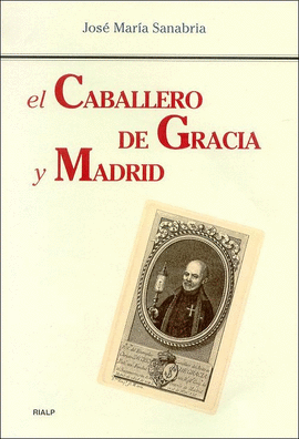 CABALLERO DE GRACIA Y MADRID, EL