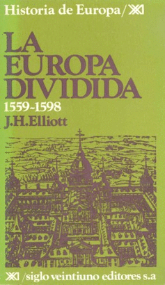 EUROPA DIVIDIDA, LA. 1559-1598