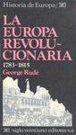 EUROPA REVOLUCIONARIA, 1783-1815, LA