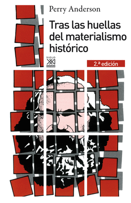 TRAS LAS HUELLAS DEL MATERIALISMO HISTORICO - 2 EDICION