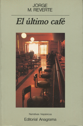 ULTIMO CAFE, EL