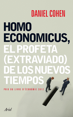 HOMO ECONOMICUS PROFETA EXTRAVIADO DE LO