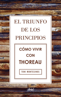 EL TRIUNFO DE LOS PRINCIPIOS. CMO VIVIR CON THORE