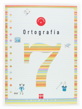 7 CUADERNO ORTOGRAFIA - 3 PRIMARIA