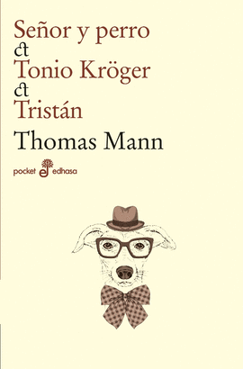 SEOR Y PERRO/TONIO KROGER/TRISTAN