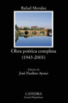 OBRA POETICA COMPLETA 1943-2003 -RAFAEL MORALES